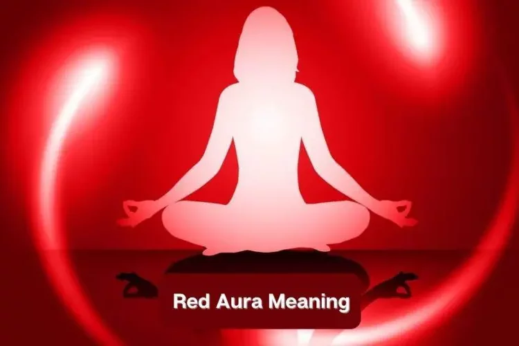 The Mysteries of Red Aura Meaning