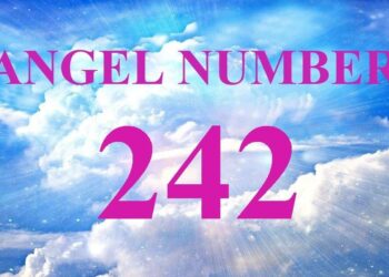 Meaning Behind the Angel Number 242