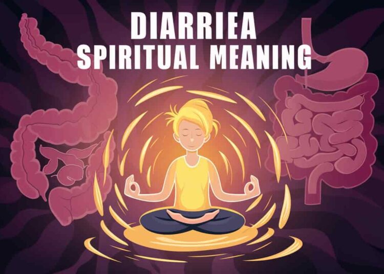 The Spiritual Meaning of Diarrhea